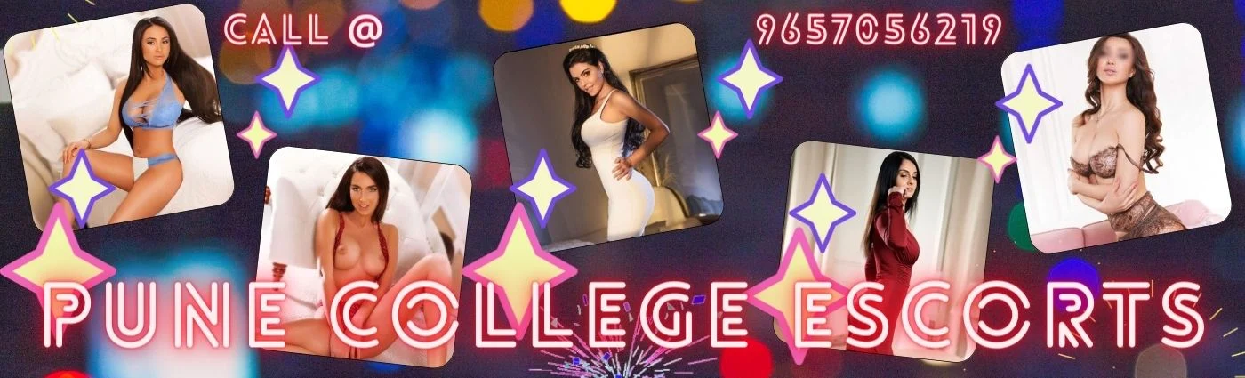 Pune College Escorts Know About Their Beauty