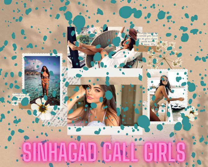 Sinhagad Call Girls Will Show You Everything