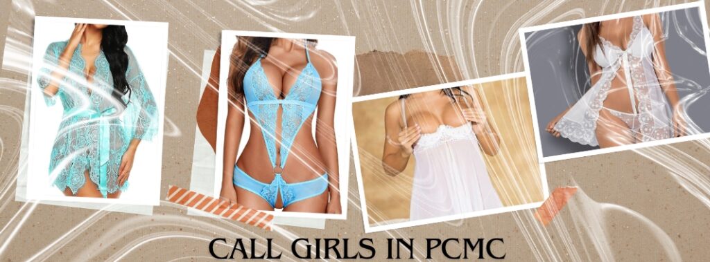 You Will Get All Your Pleasure With Call Girls in PCMC