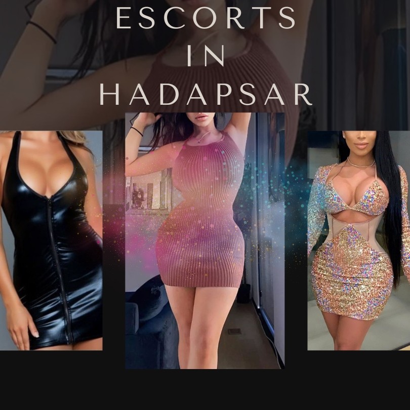Full On Pleasurable Experience Possible With Escorts in Hadapsar