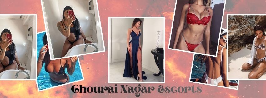 You Can Have More Fun With Chourai Nagar Escorts