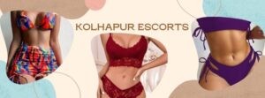 Kolhapur Escorts Will Delight You With The Best Way Kolhapur Escorts Will Delight You With The Best Way