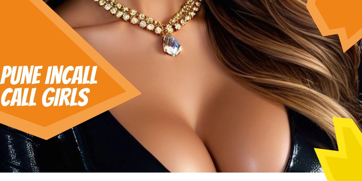 You Will Get Full Entertainment With Pune Incall Call Girls